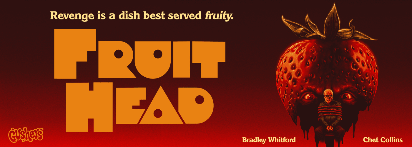 A promotional movie poster for 'Fruit Head', featuring a giant, menacing strawberry with human eyes looming over a terrified, tied-up man (Bradley Whitford). The tagline reads, 'Revenge is a dish best served fruity.'